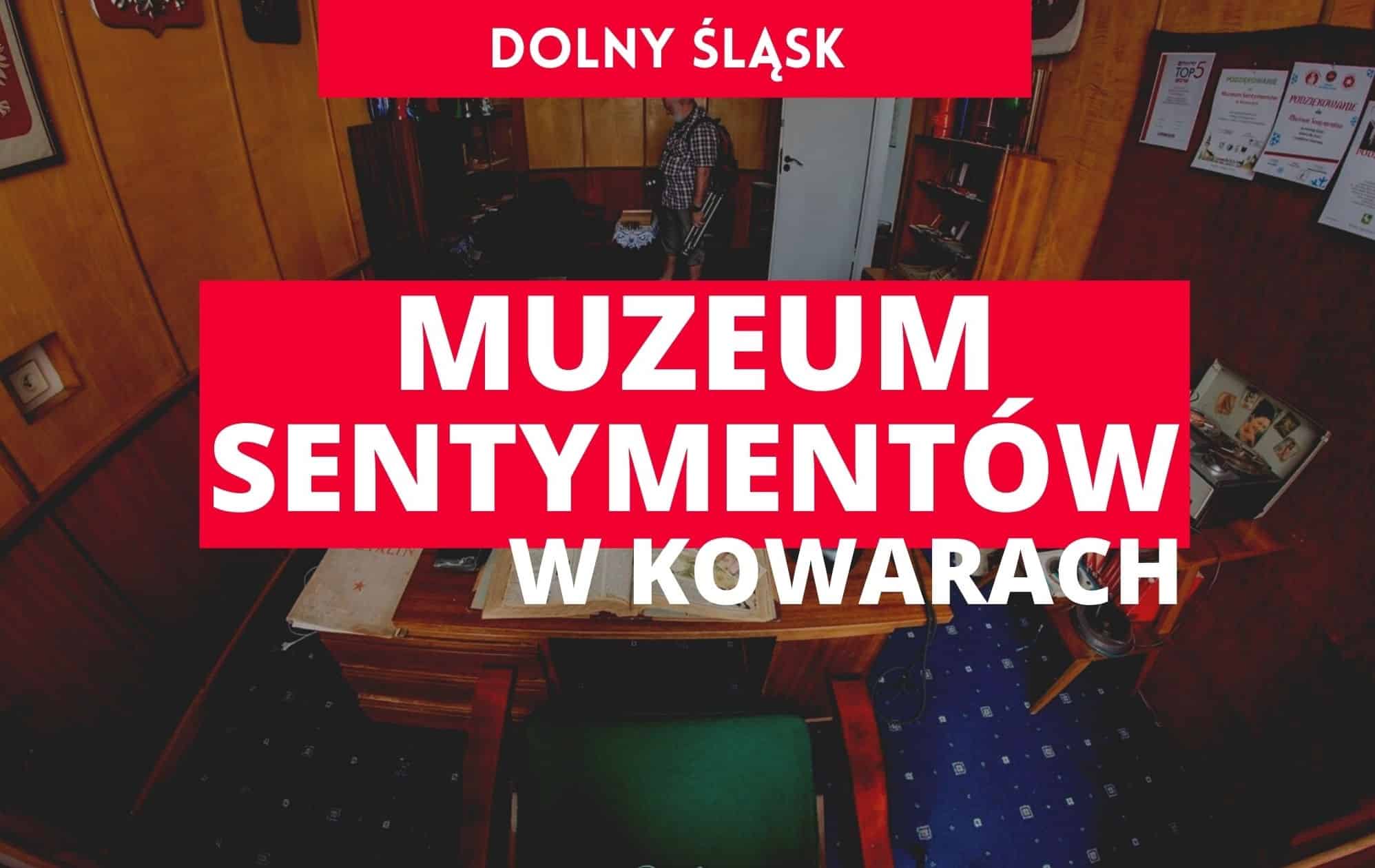 Muzeum Sentymentów 
