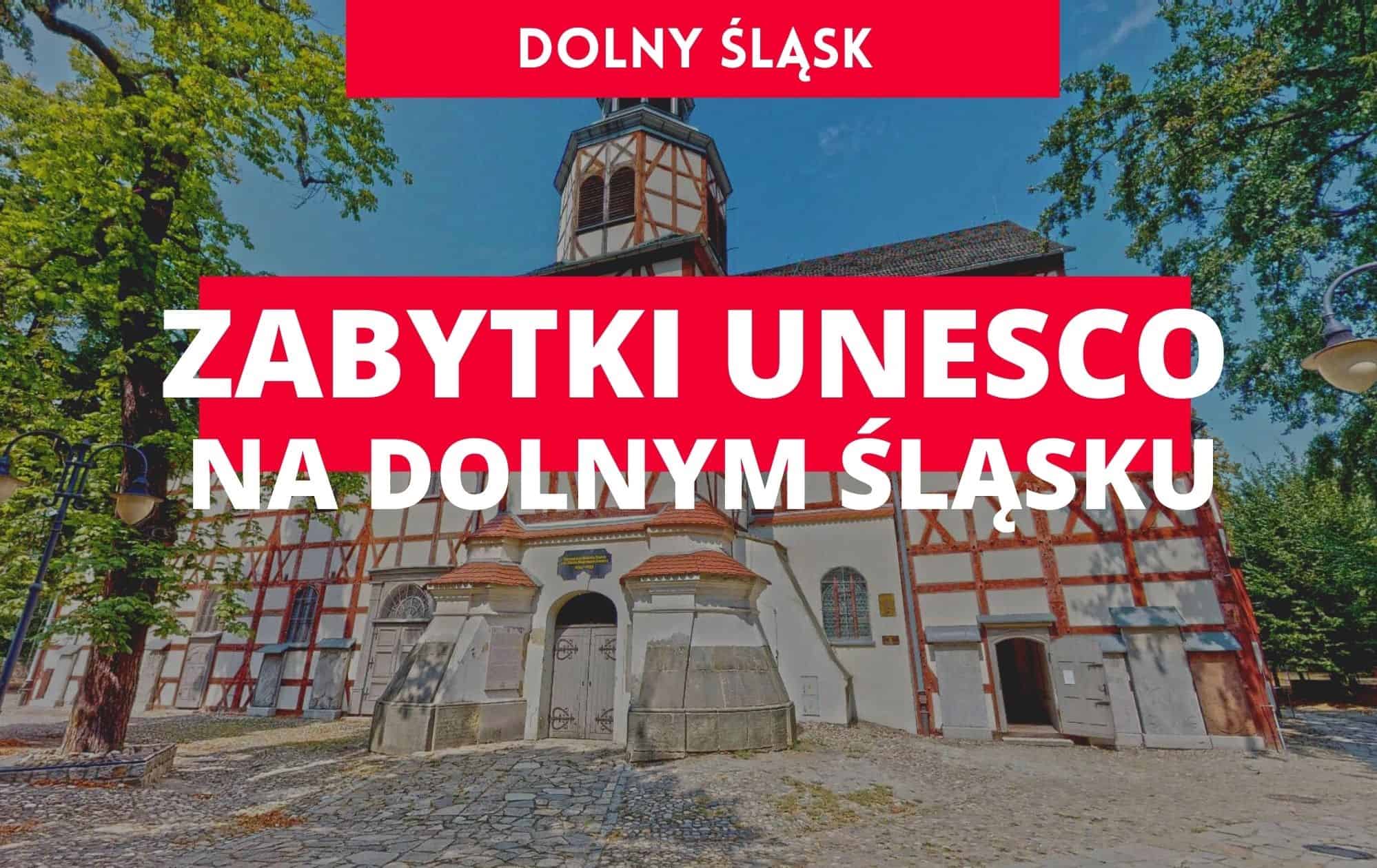 unesco zabytki, lista unesco, unesco dolny śląsk, atrakcje dolnego ślaska, odkryj dolny ślask, turystyka, turystyka w polsce, gdzie na weekend dolny śląsk, atrakcje turystyczne