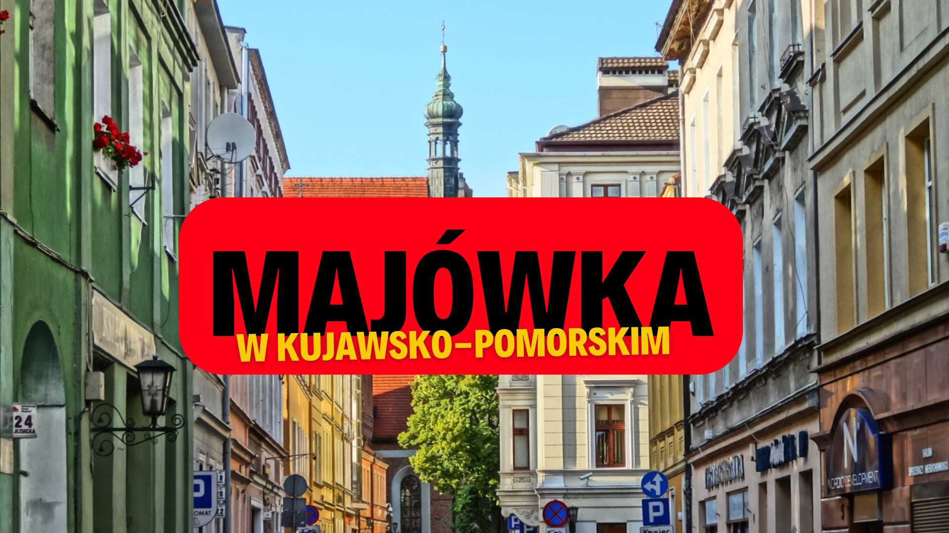 Majówka w Kujawsko-Pomorskiem