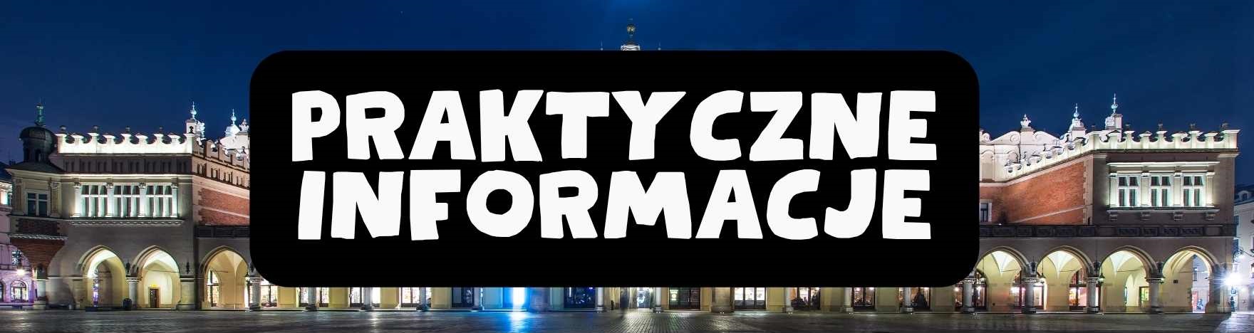 praktyczne informacje krakow