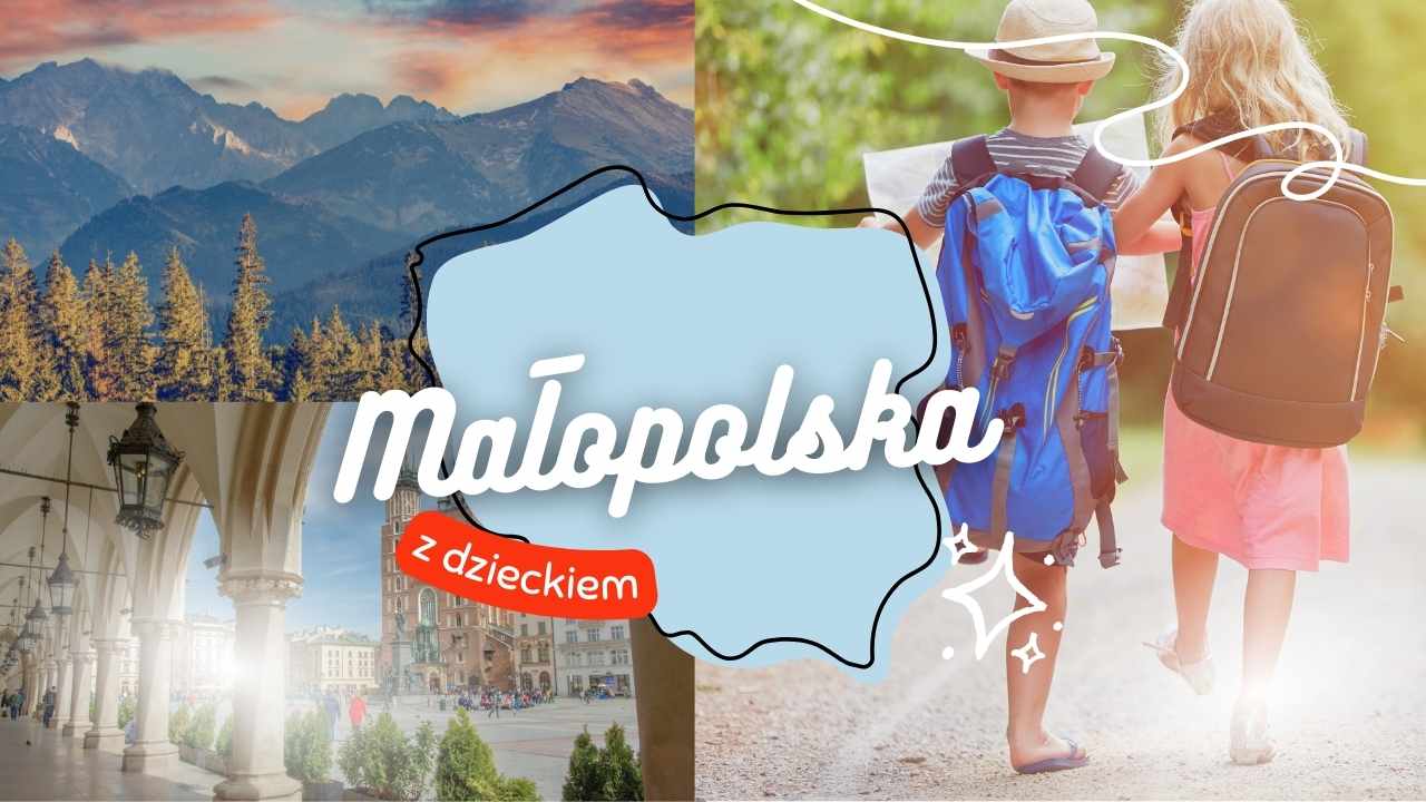 Malopolska-z-dzieckiem