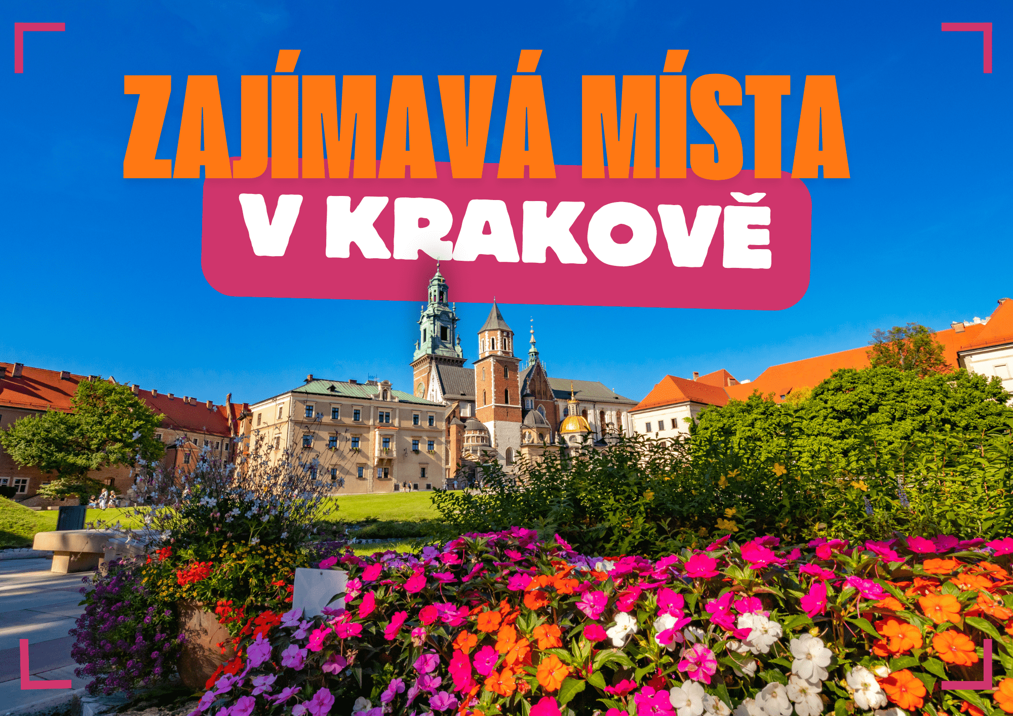Zajímavá místa v Krakově - co stojí za vidění? Turistické atrakce Malopolska a památky