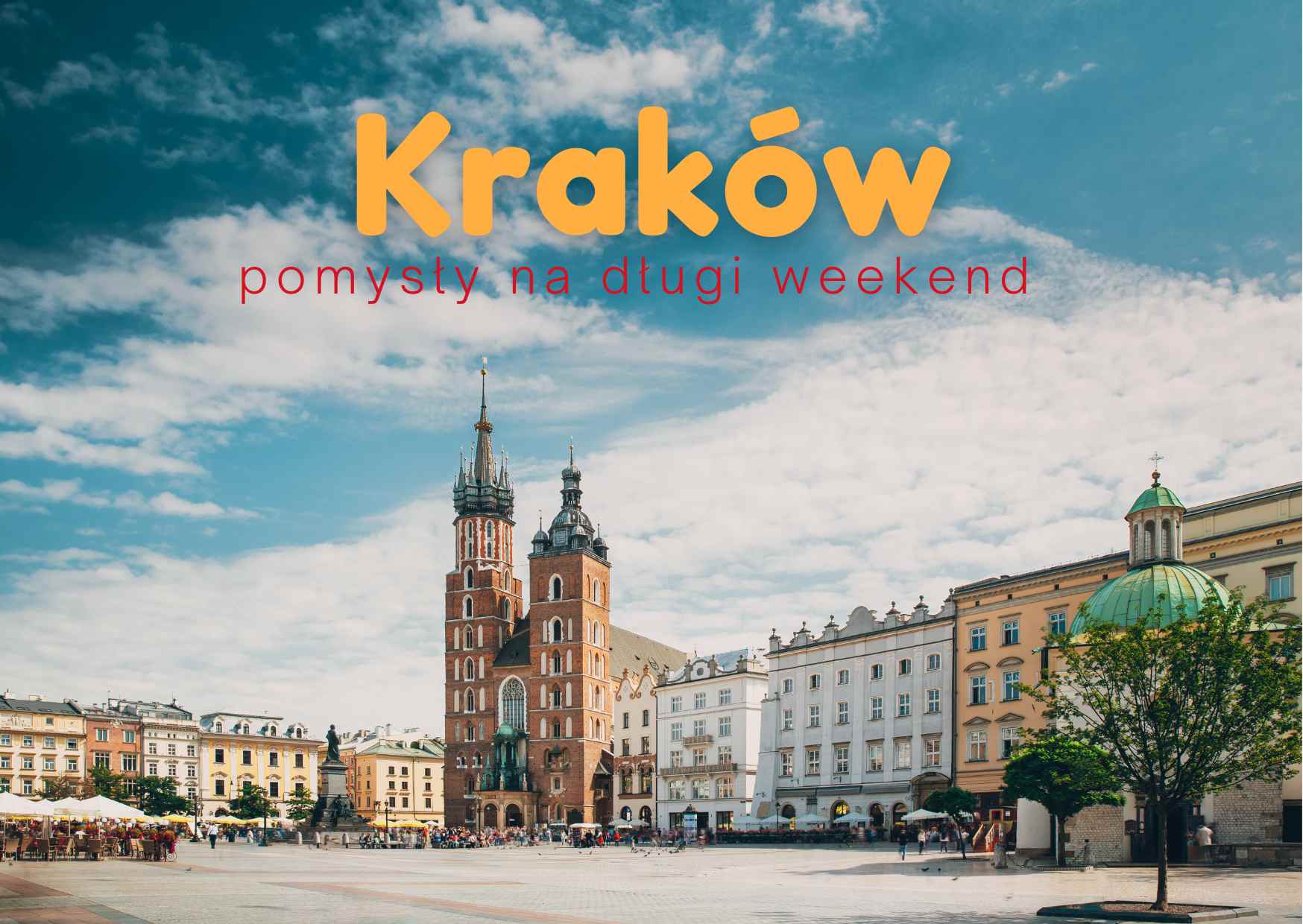 dlugi-weekend-w-Krakowie