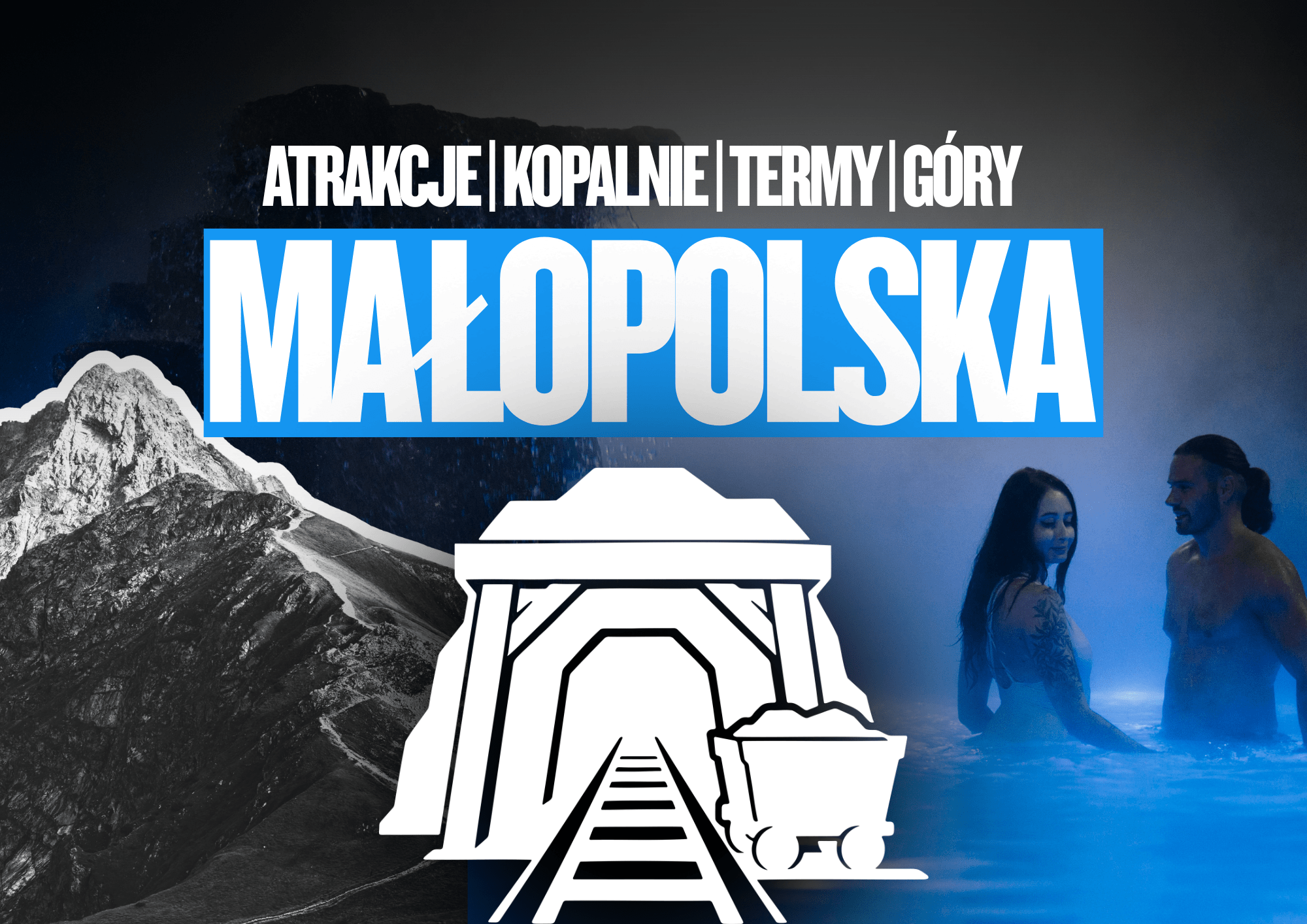 małopolska termy kopalnie i góry 