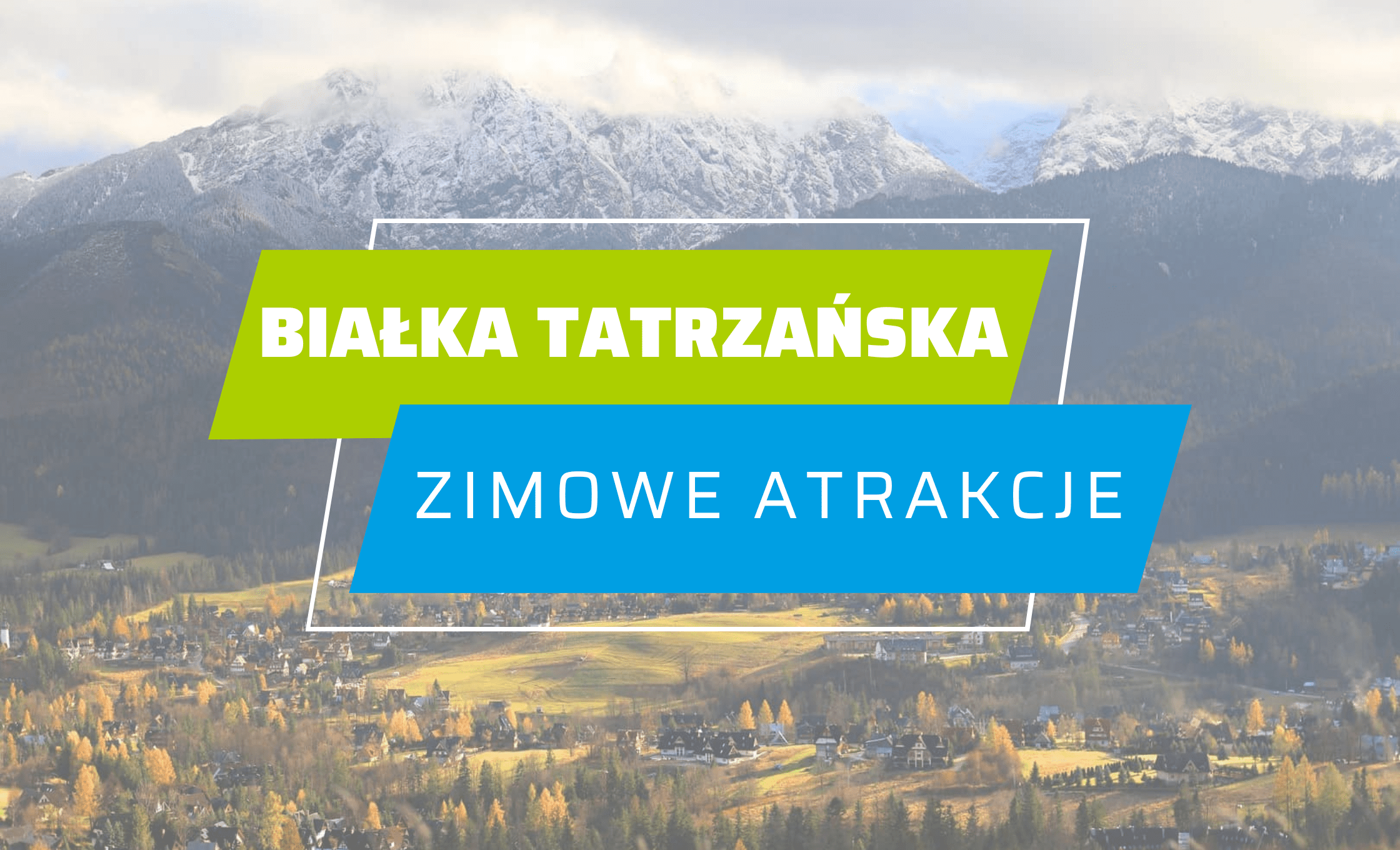 bialka-tatrzanska-zimowe-atrakcje
