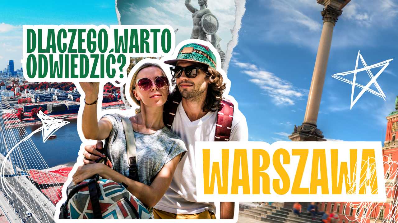 Dlaczego-warto-odwiedzic-Warszawe