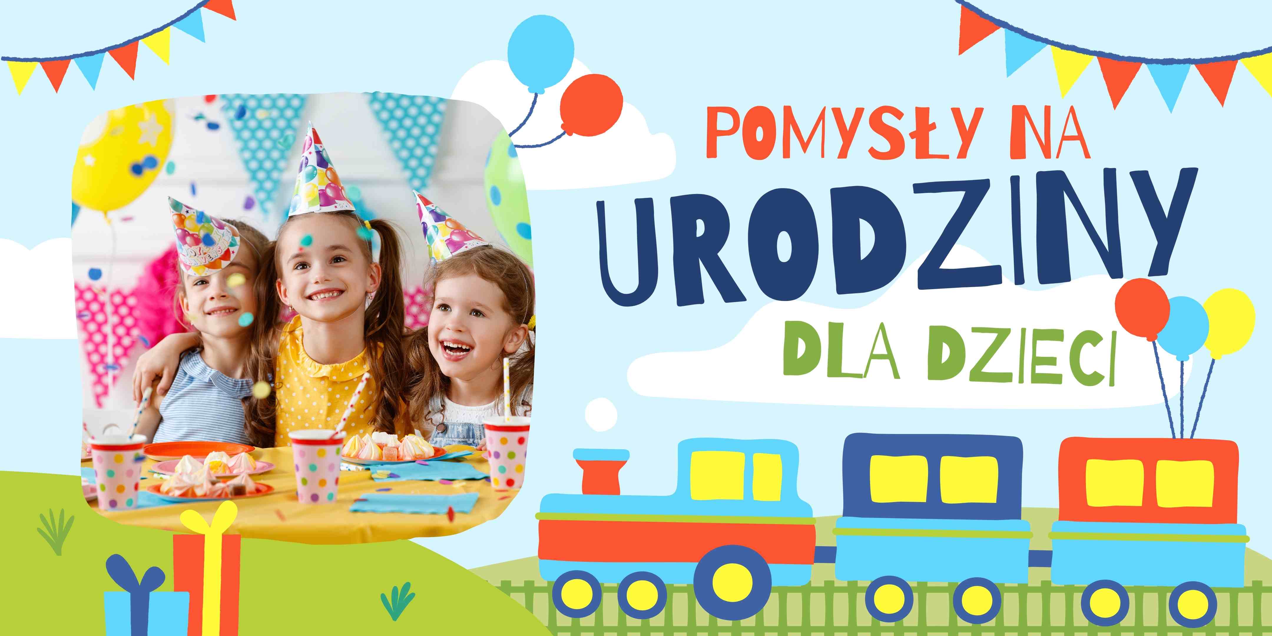 Pomysly-na-urodziny-dla-dzieci-w-Warszawie