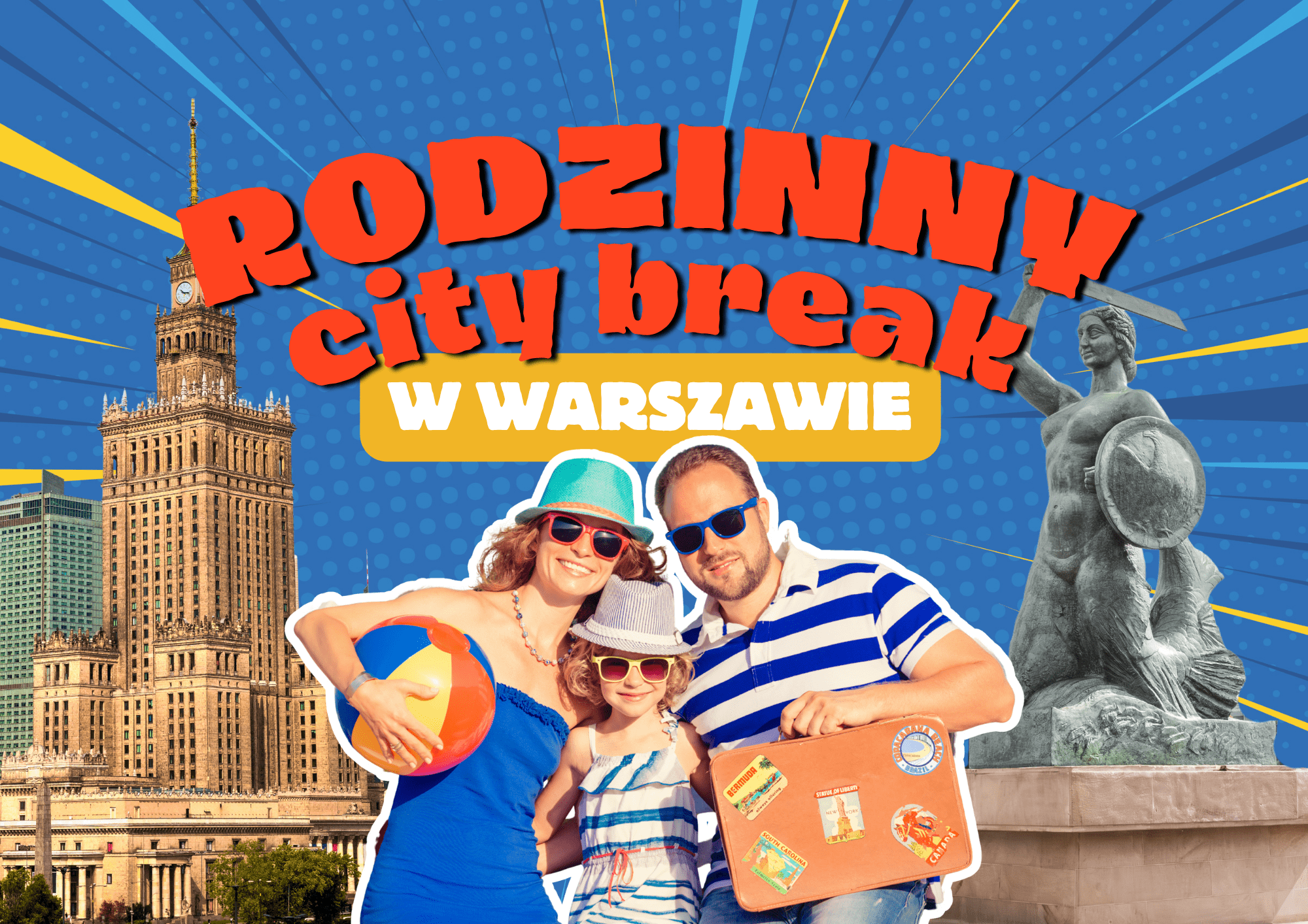 Rodzinny-city-break-w-Warszawie