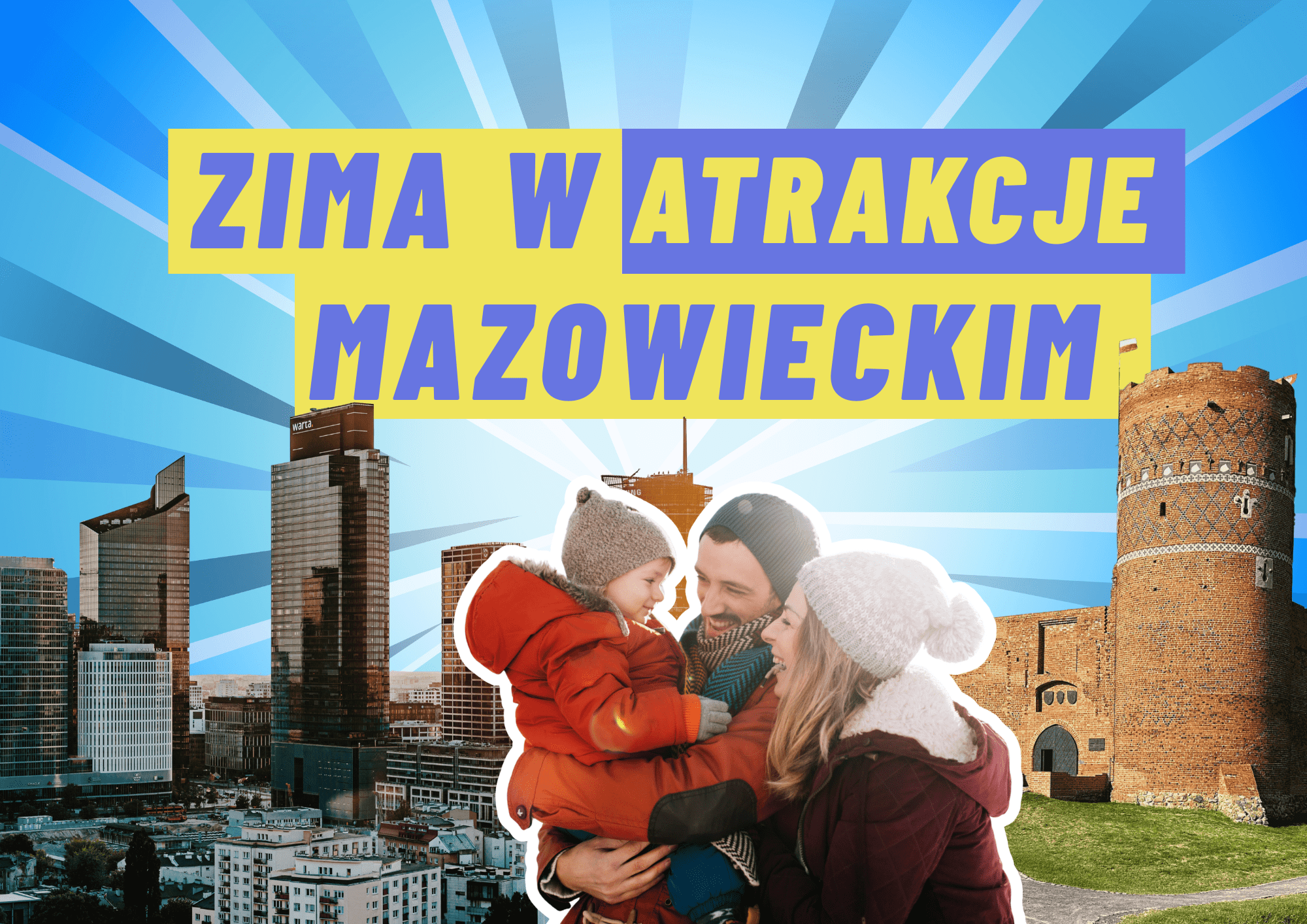 zima w mazowieckim atrakcje co robić