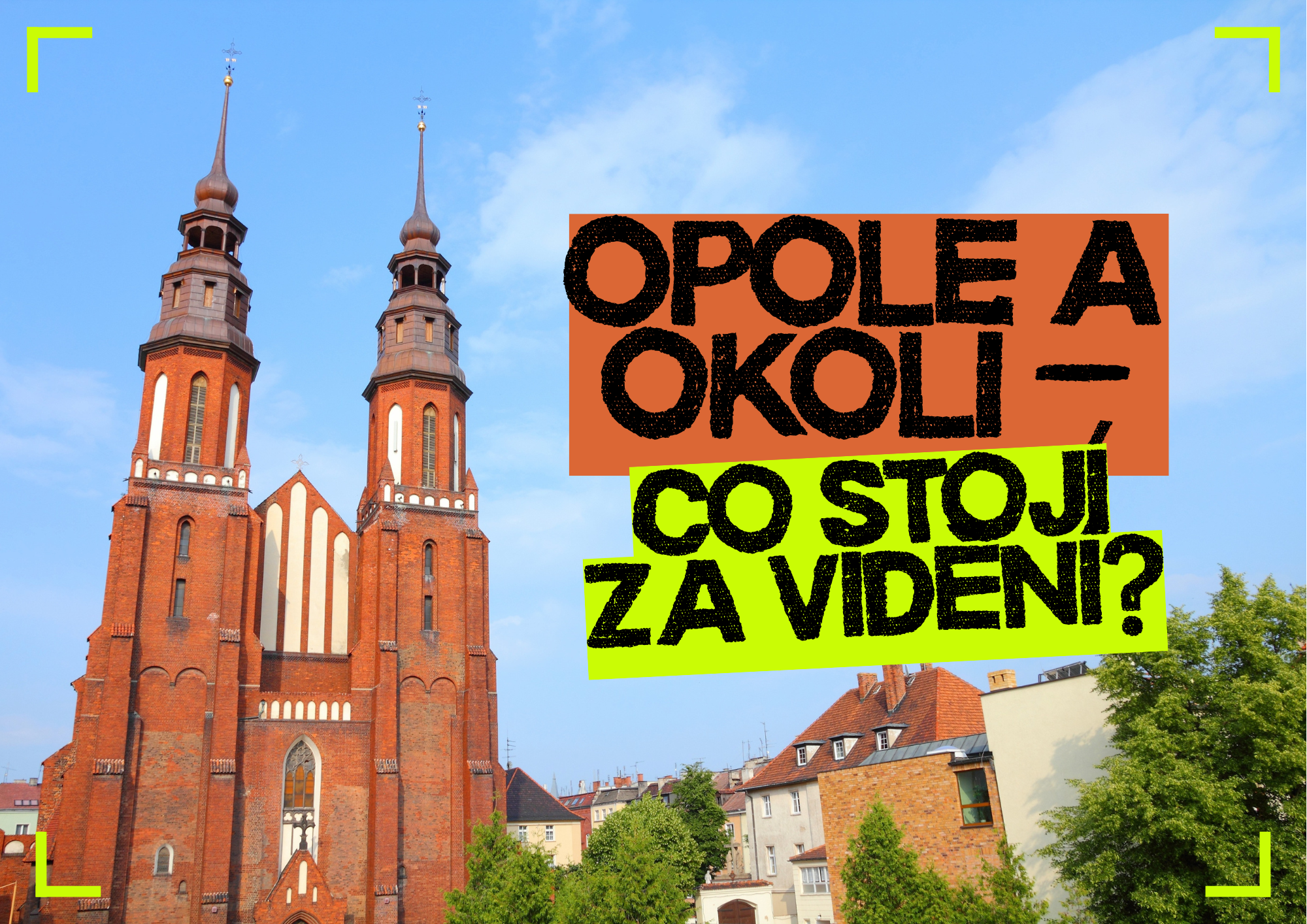 Opole a okolí – co stojí za vidění? Atrakce pro děti