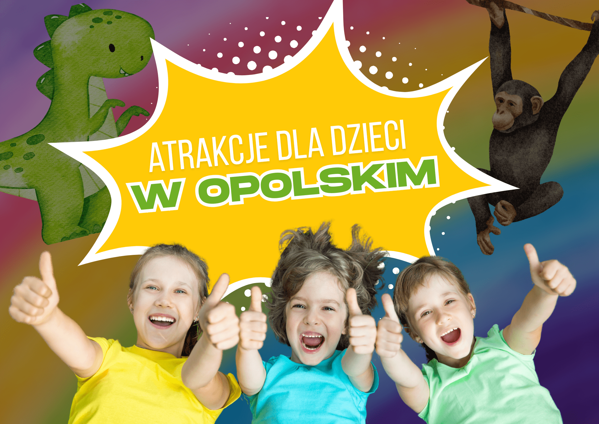atrakcje dla dzieci w opolskim 
