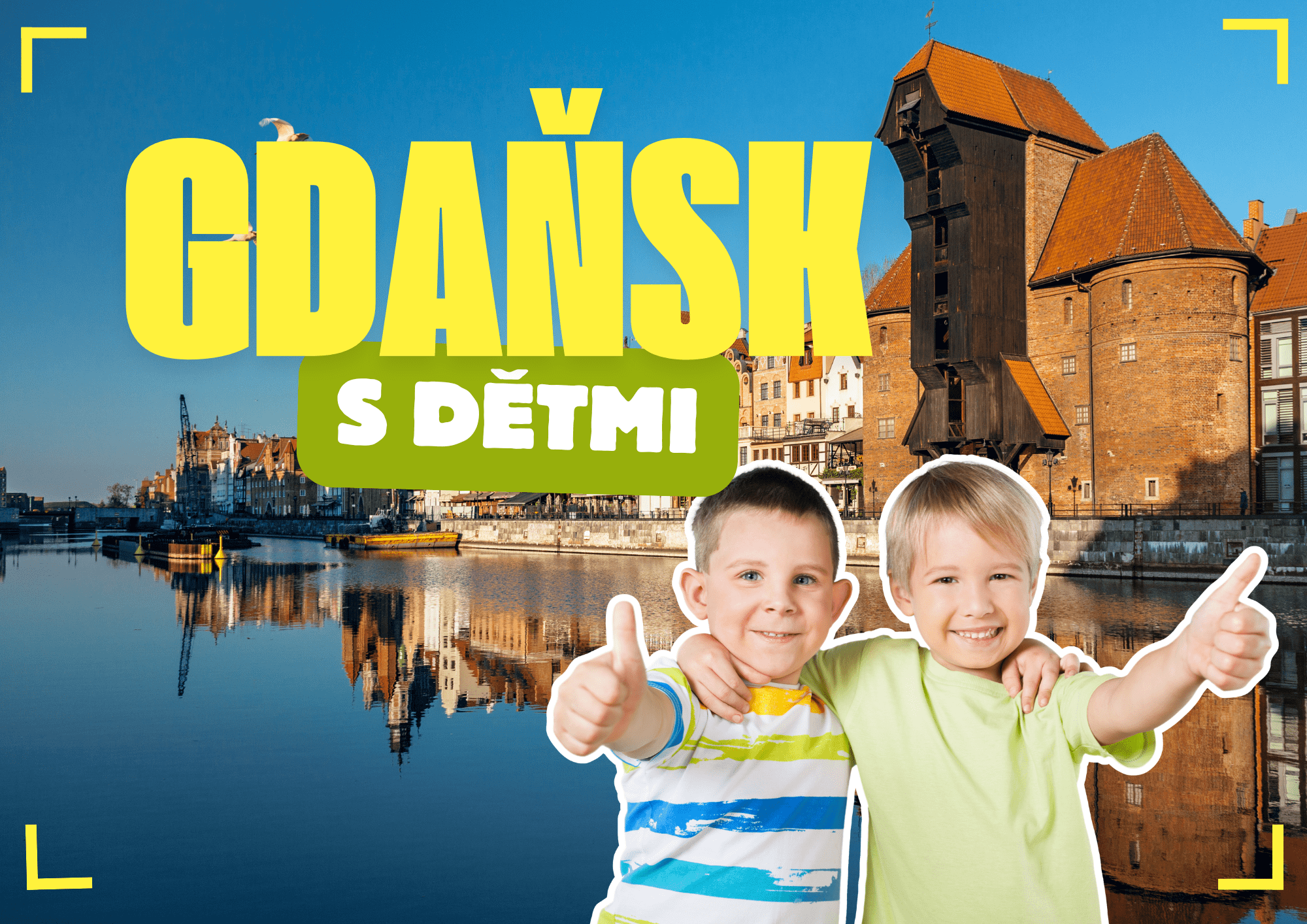 Gdaňsk s dětmi - TOP rodinné atrakce za každého počasí, nejlepší místa pro děti