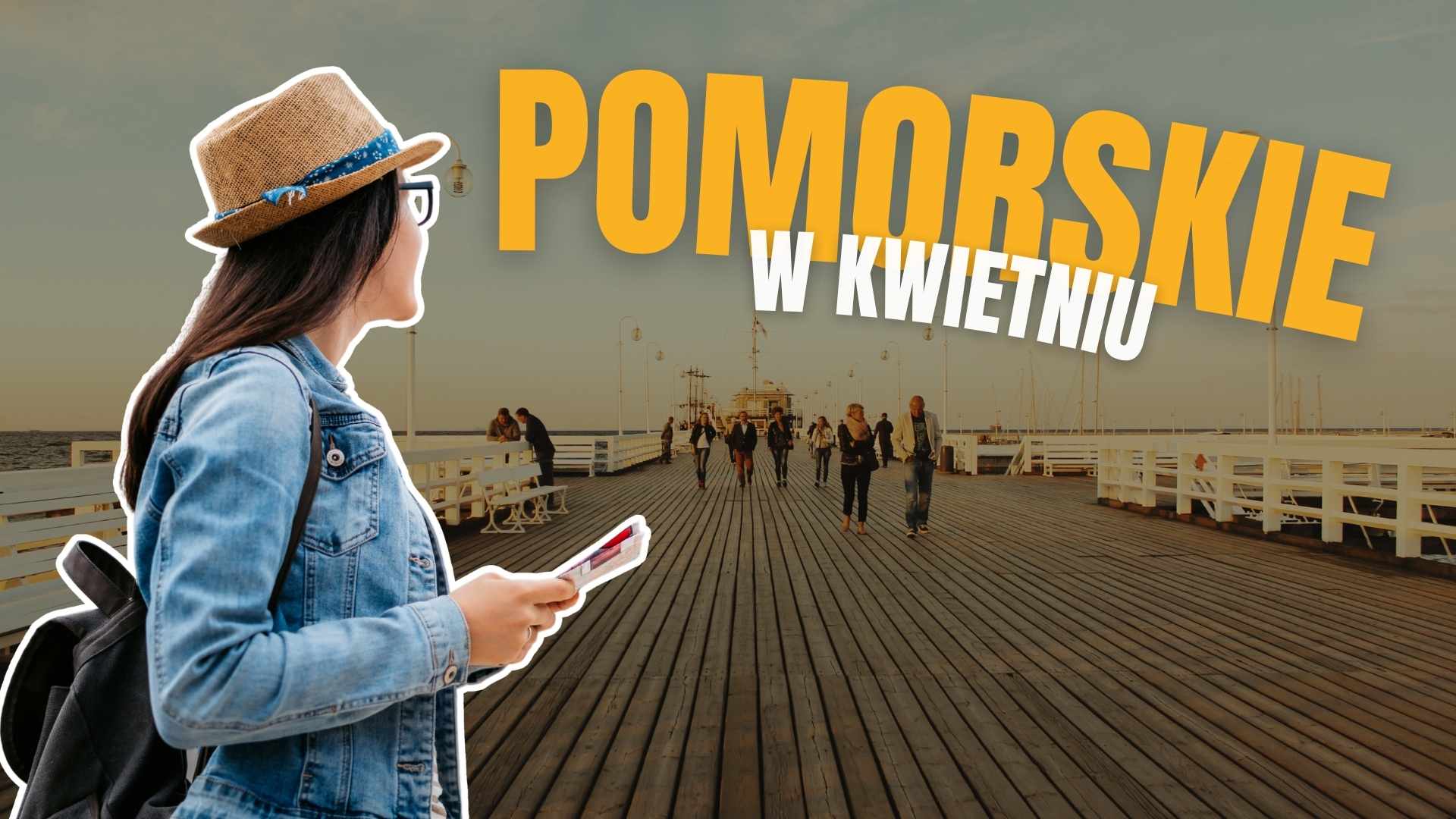Pomorskie w kwietniu - gdzie jechać, co zobaczyć i gdzie odpocząć?