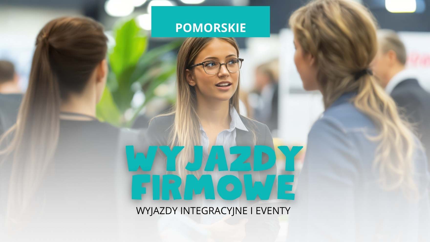 Wyjazdy firmowe i integracyjne w Pomorskim