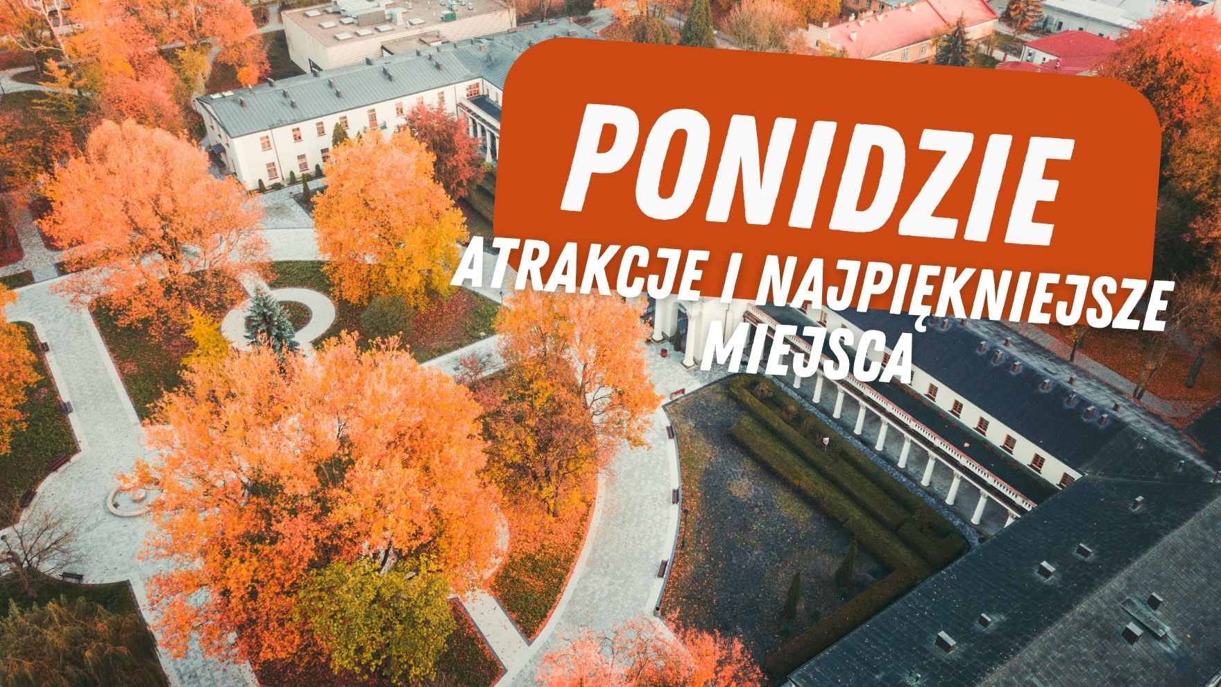 Ponidzie - atrakcje i najpiękniejsze miejsca. Co warto zobaczyć?