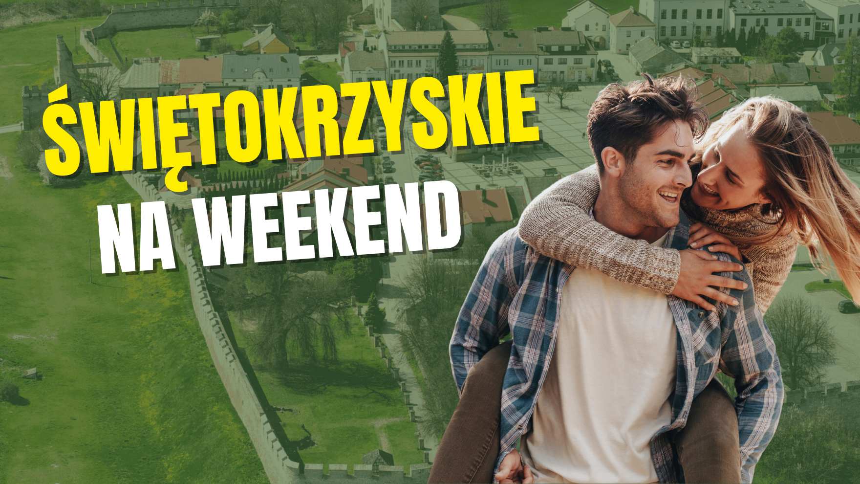 Weekend w Świętokrzyskiem