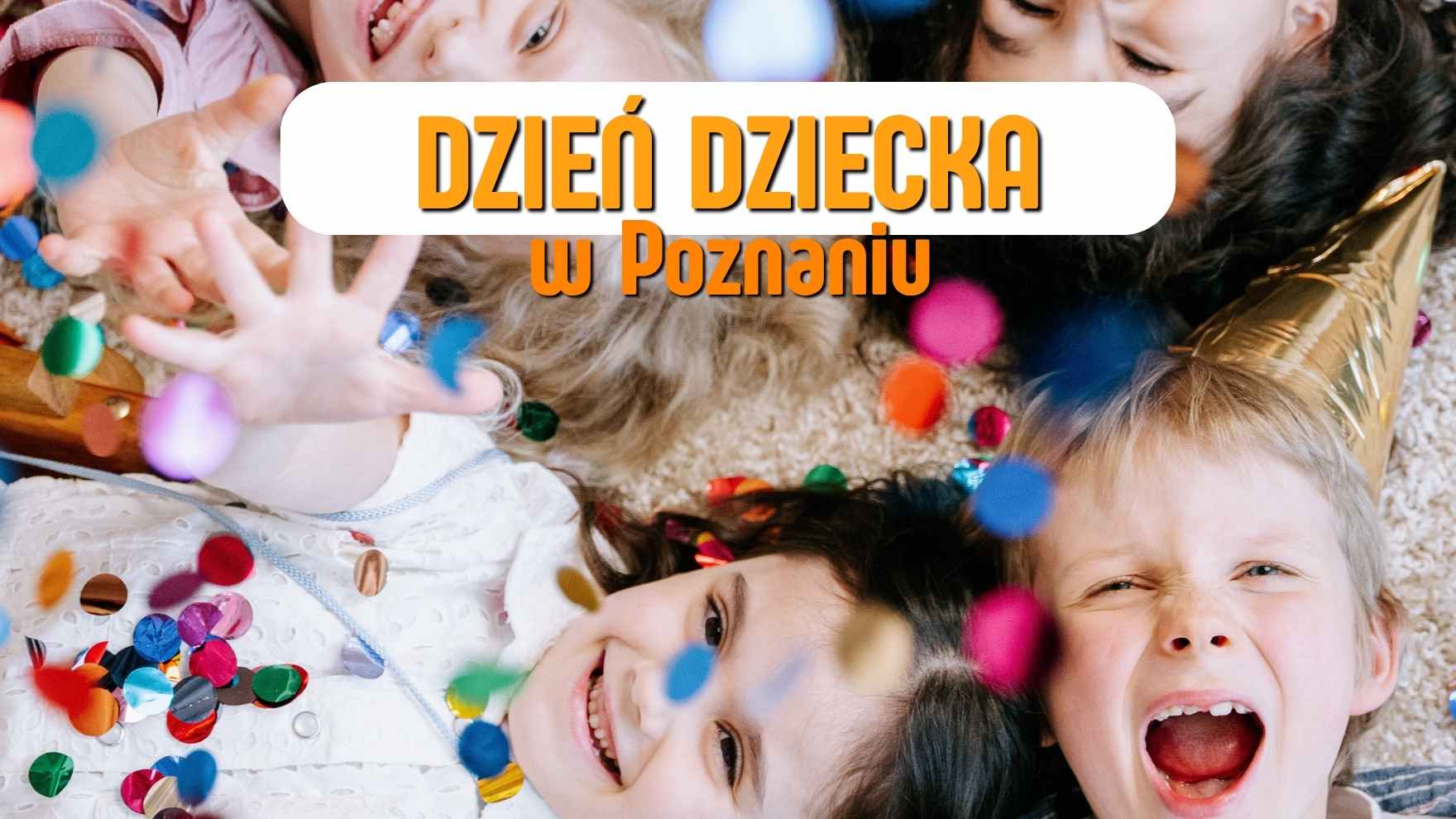 Dzień Dziecka w Poznaniu