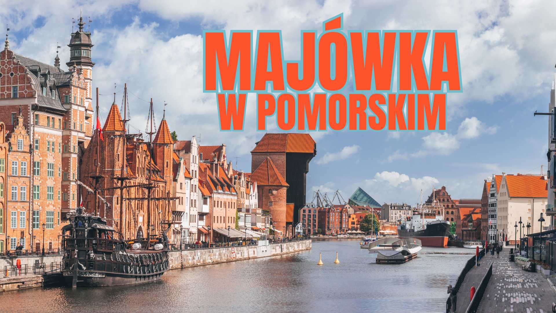 Majówka w Pomorskiem