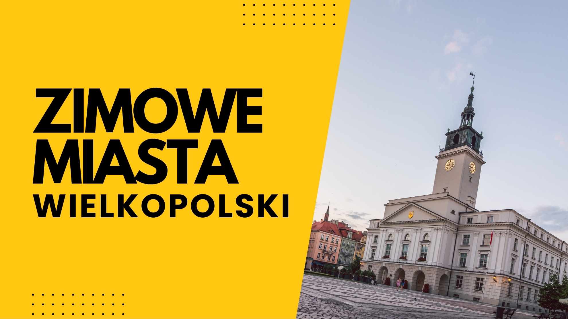 Zimowe miasta Wielkopolski