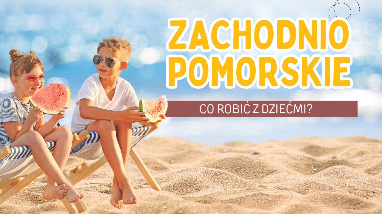 Zachodniopomorskie-z-dzieckiem