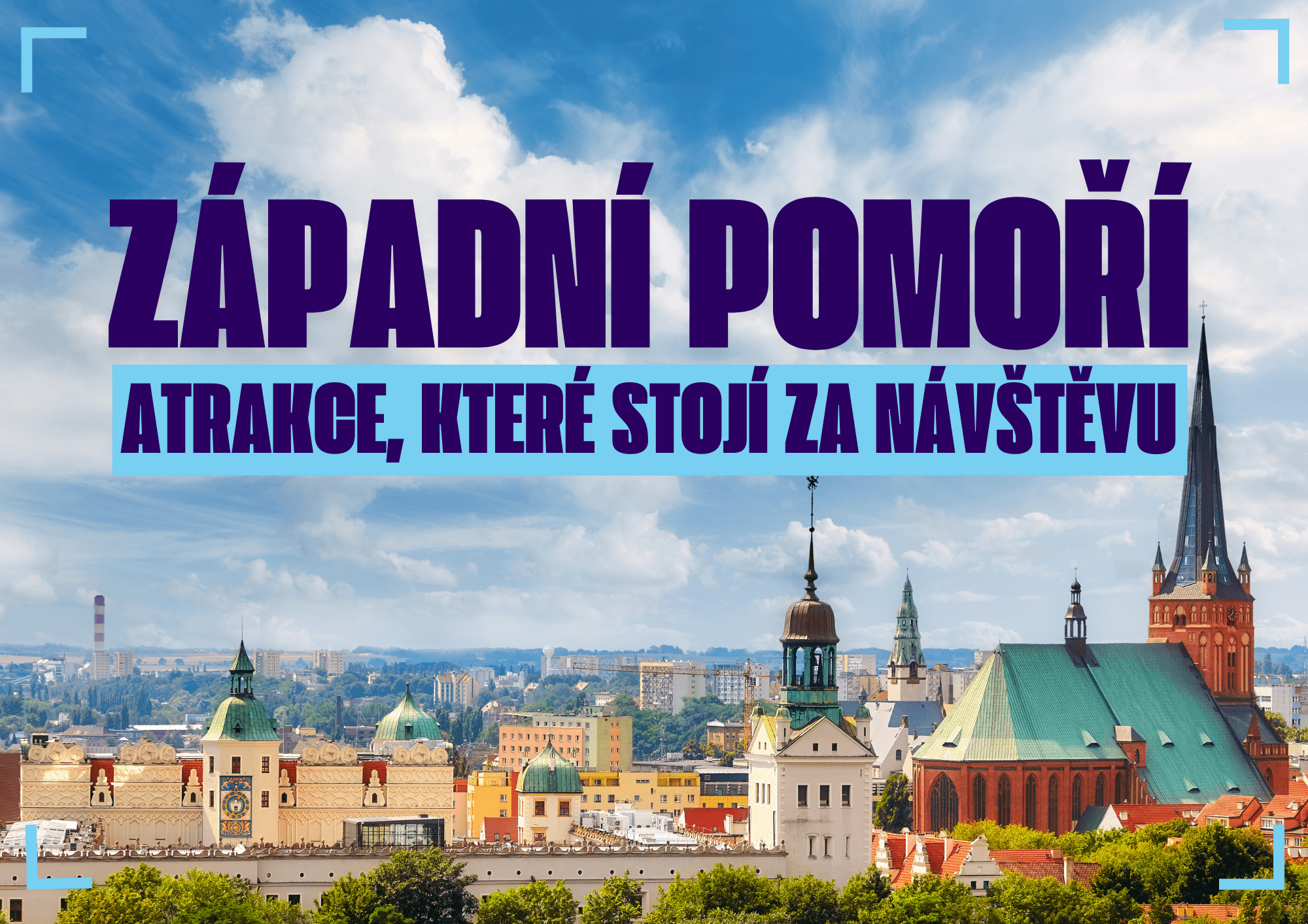 Západní Pomoří – atrakce, které stojí za návštěvu