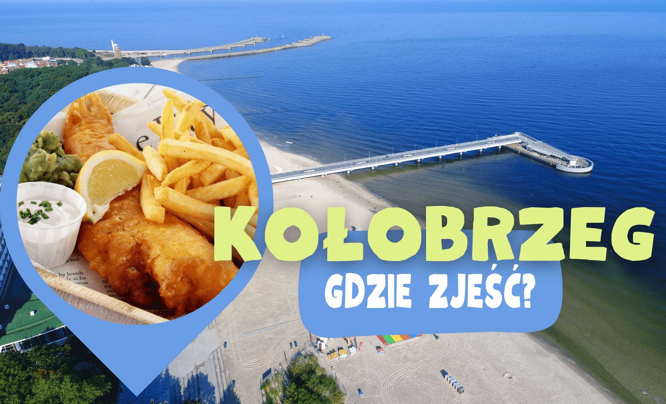 kołobrzeg gdzie zjeść restauracje