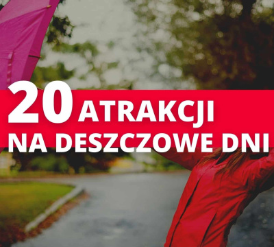 Dolny Śląsk - co robić w deszczowe dni?