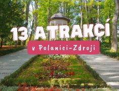 13 atrakcí v Polanici-Zdroji, které nesmíte vynechat