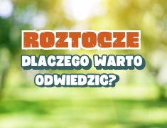 Roztocze atrakcje turystyczne