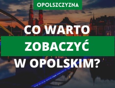 opolszczyzna atrakcje, opolskie atrakcje turystyczne, opole atrakcje, opole atrakcje dla dzieci, góry opawskie, kopa biskupia, zamek moszna, fabryka robotów, jurapark krasiejów
